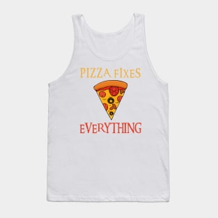 Pizza Fixes Everything Tank Top